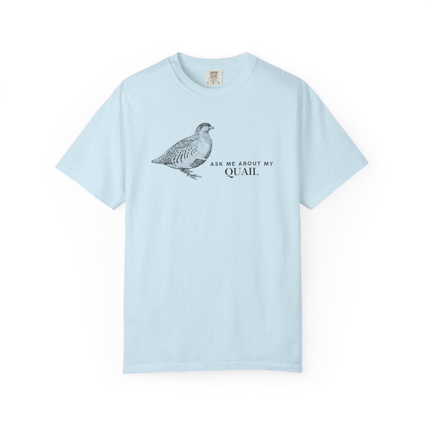 Ask me about my Quail