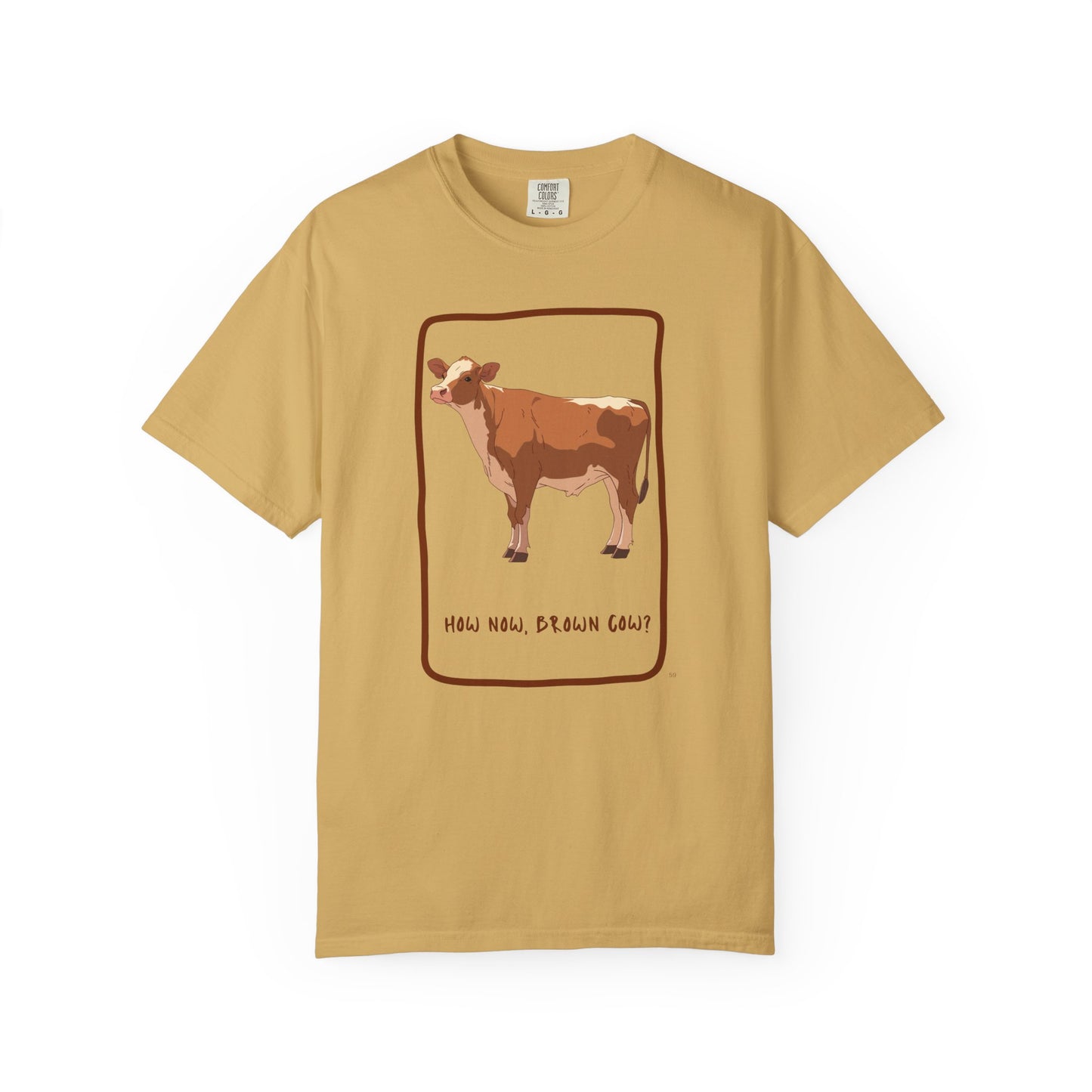 How now brown cow? Tee - Funny Cow Farm Animal Shirt, Classic Barnyard Humor Top