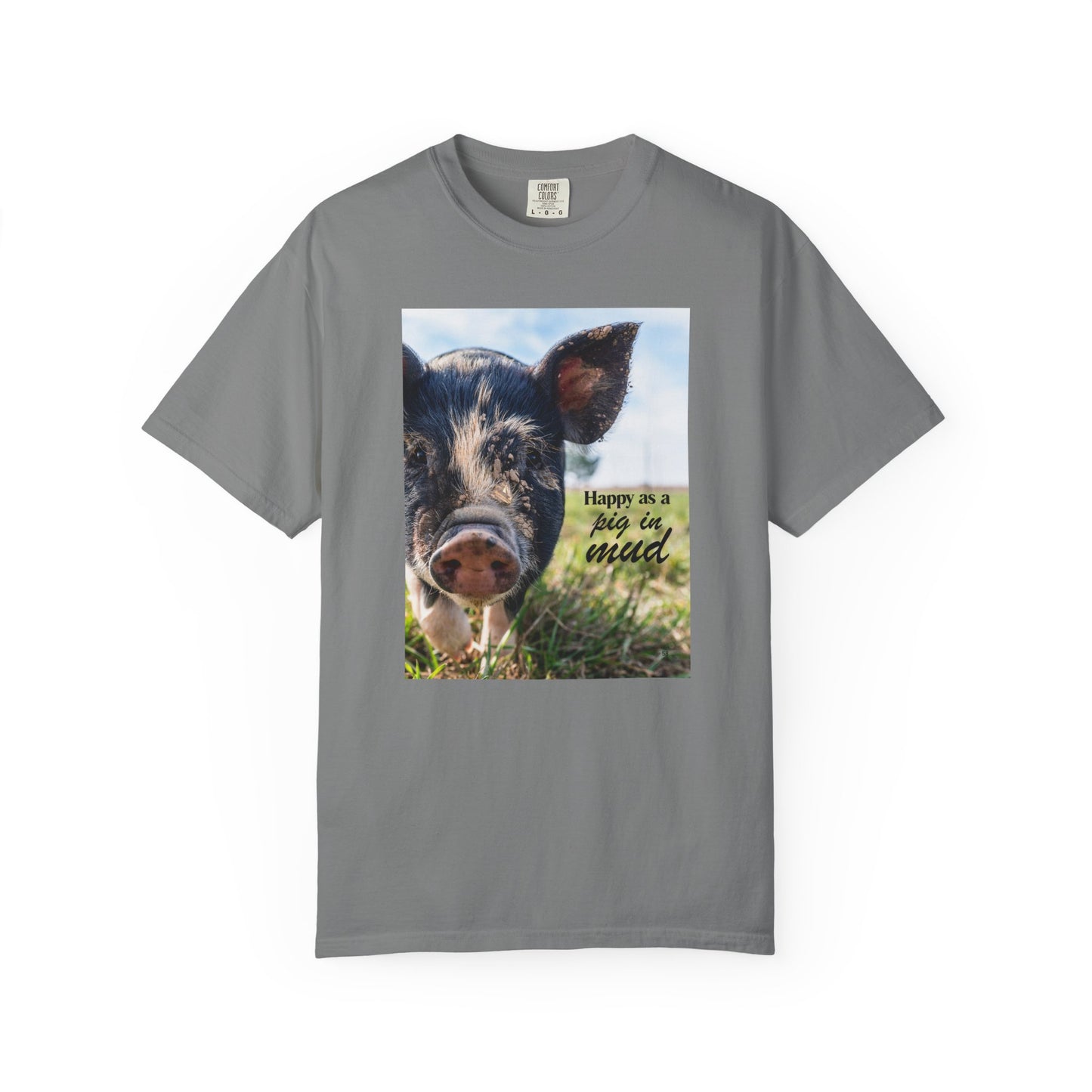 Happy as a Pig in Mud Tee – Funny Farm Shirt, Homestead Humor Top