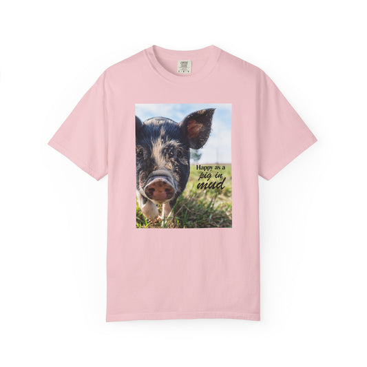 Happy as a Pig in Mud Tee – Funny Farm Shirt, Homestead Humor Top