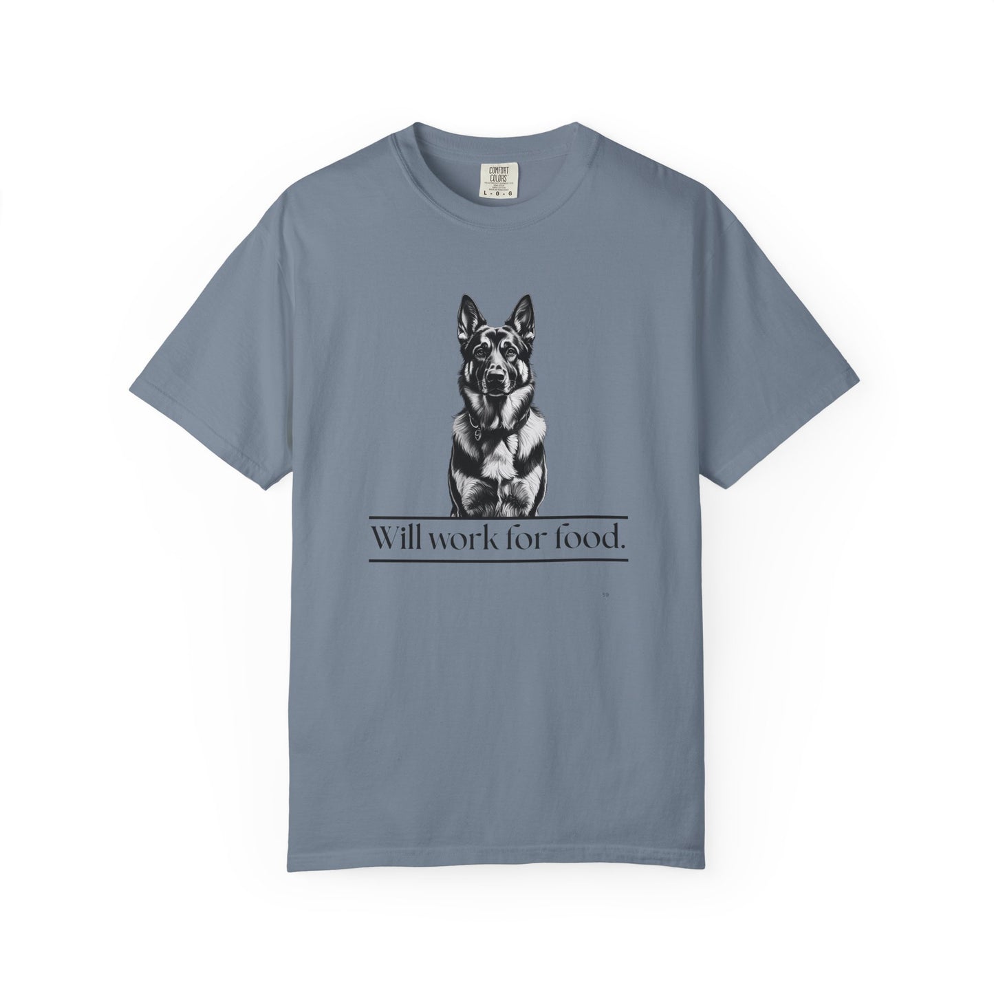 Will Work for Food – German Shepherd Dog T-Shirt | Funny Loyal Dog Graphic Tee