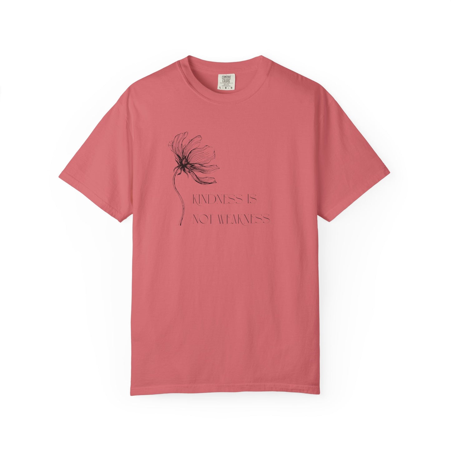 Kindness Is Not Weakness – Wildflower