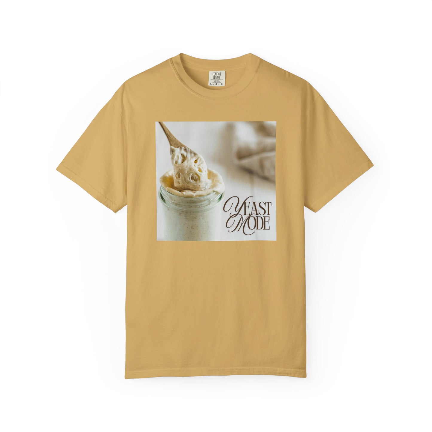 Yeast Mode – Sourdough Starter T-Shirt