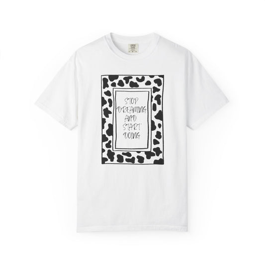 Stop Dreaming and Start Doing - Cow Print Frame