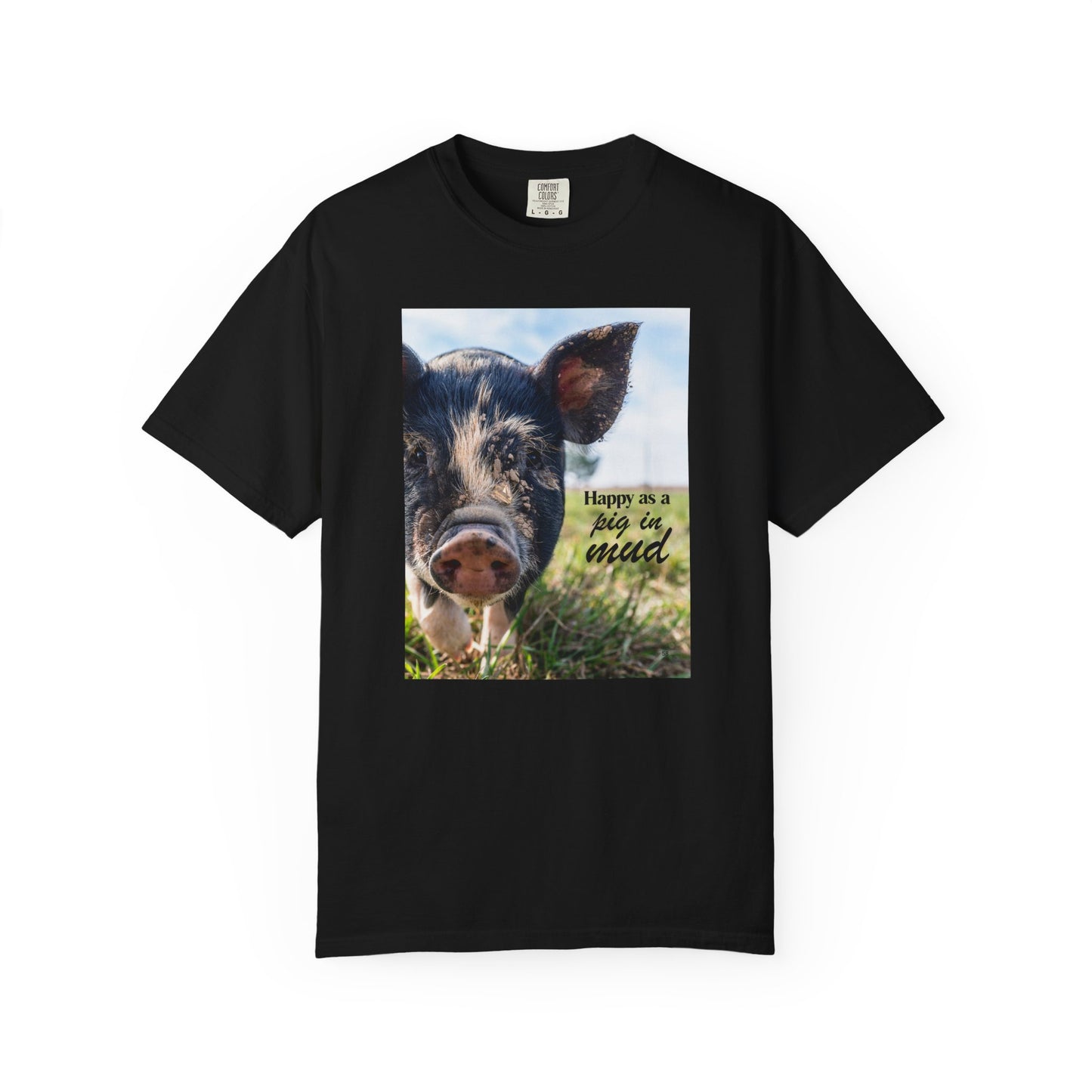 Happy as a Pig in Mud Tee – Funny Farm Shirt, Homestead Humor Top