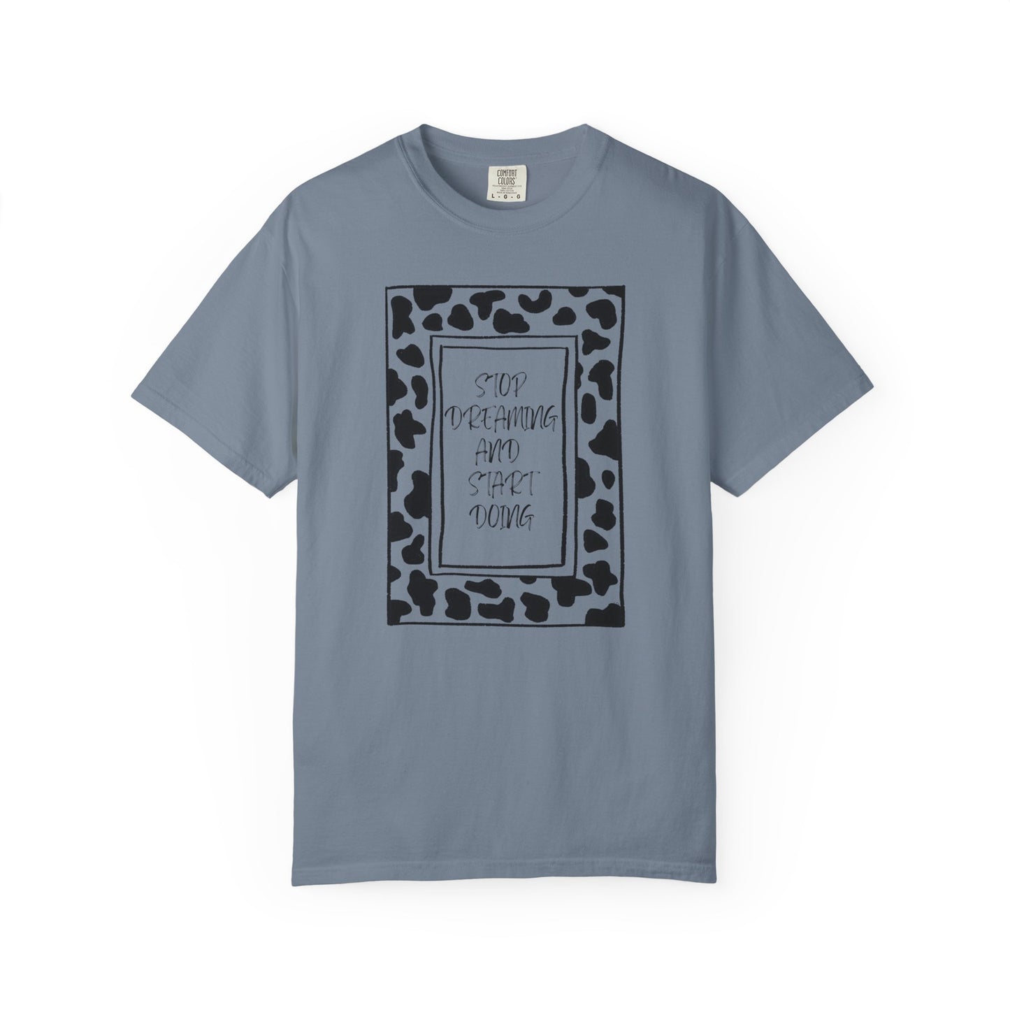 Stop Dreaming and Start Doing - Cow Print Frame