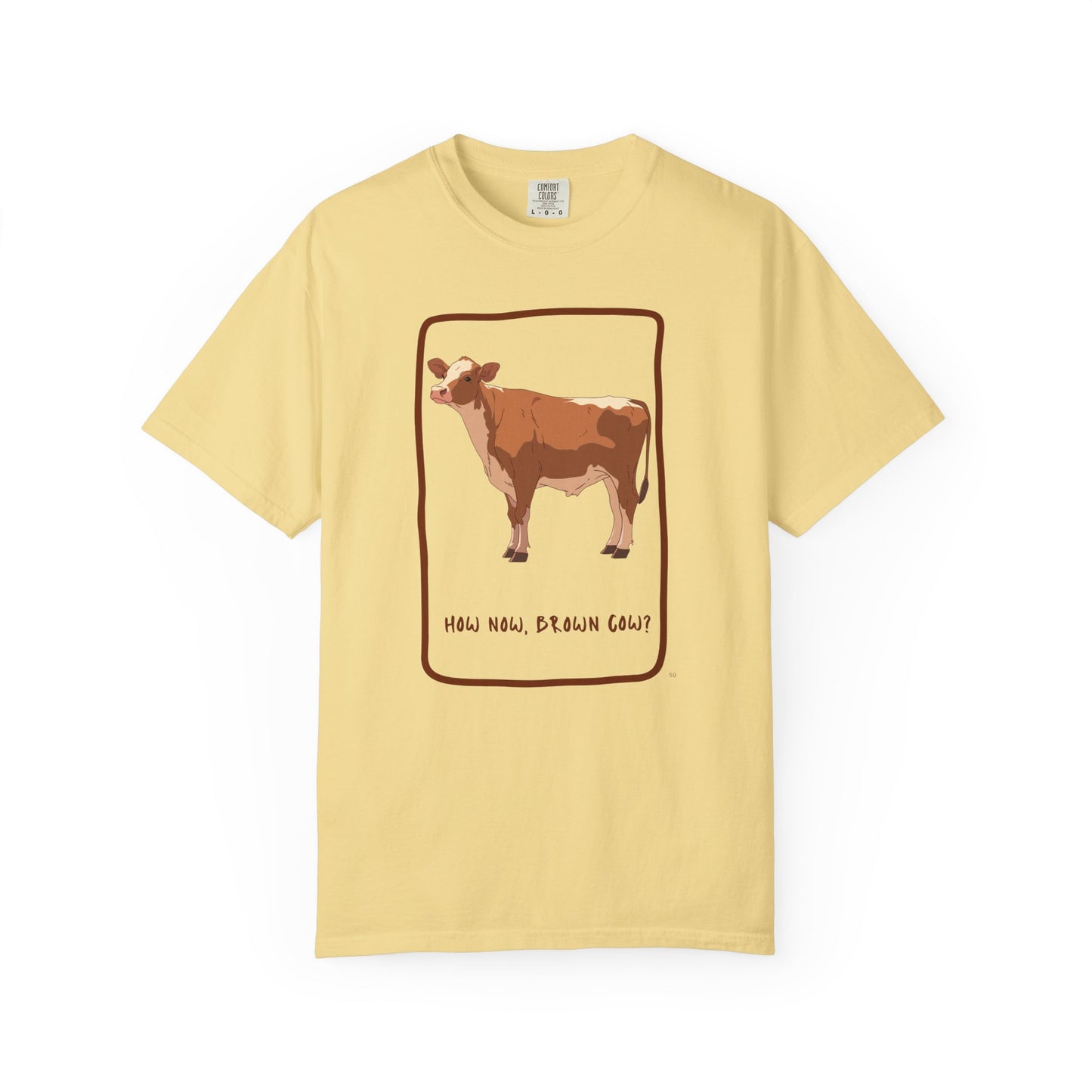 How now brown cow? Tee - Funny Cow Farm Animal Shirt, Classic Barnyard Humor Top