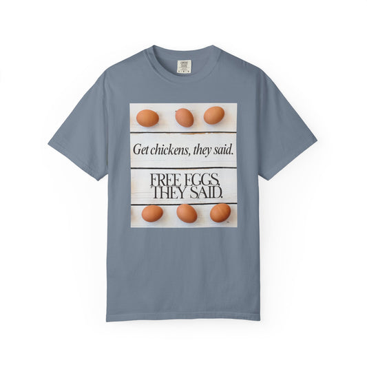 Get Chickens, They Said -  Free Eggs, They Said