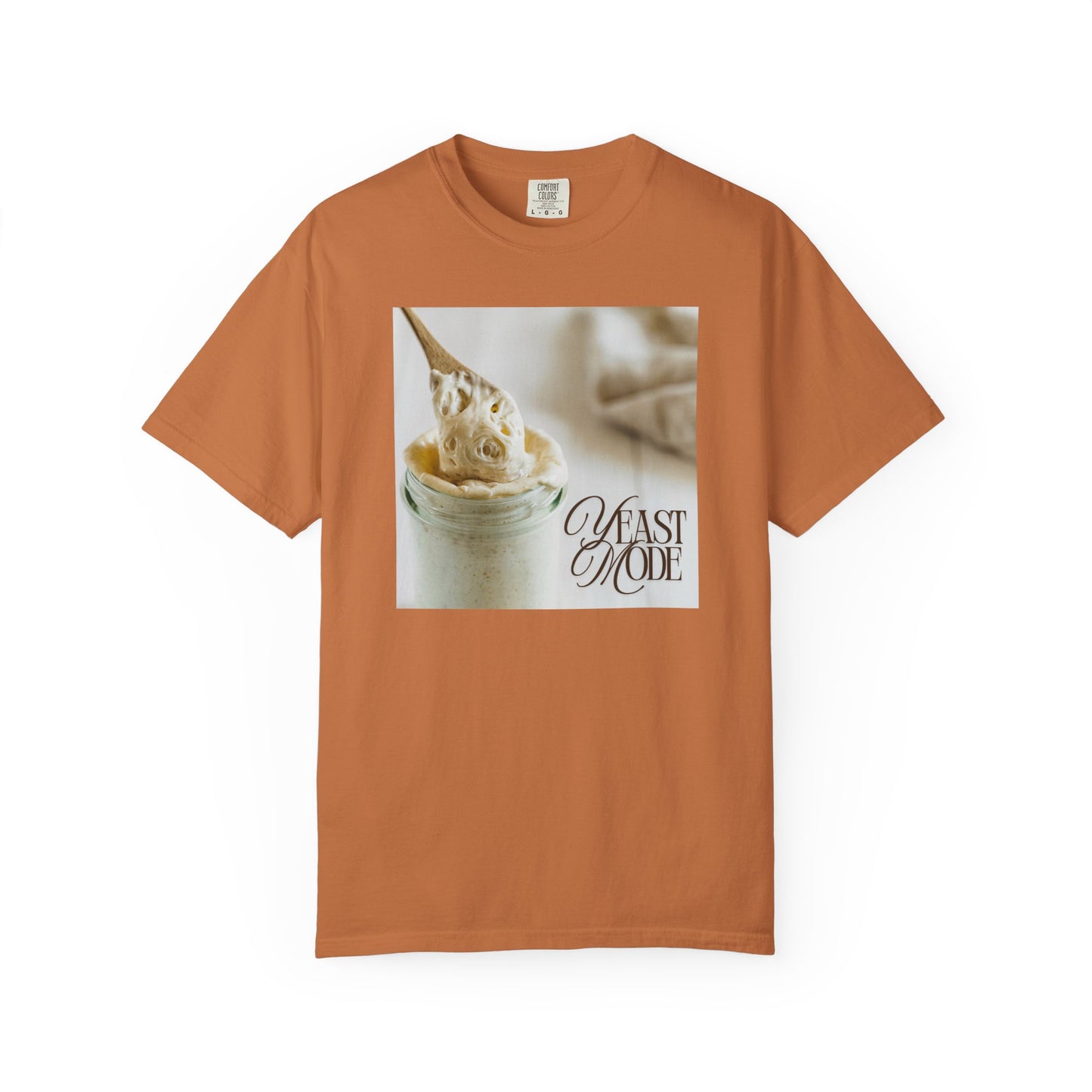 Yeast Mode – Sourdough Starter T-Shirt