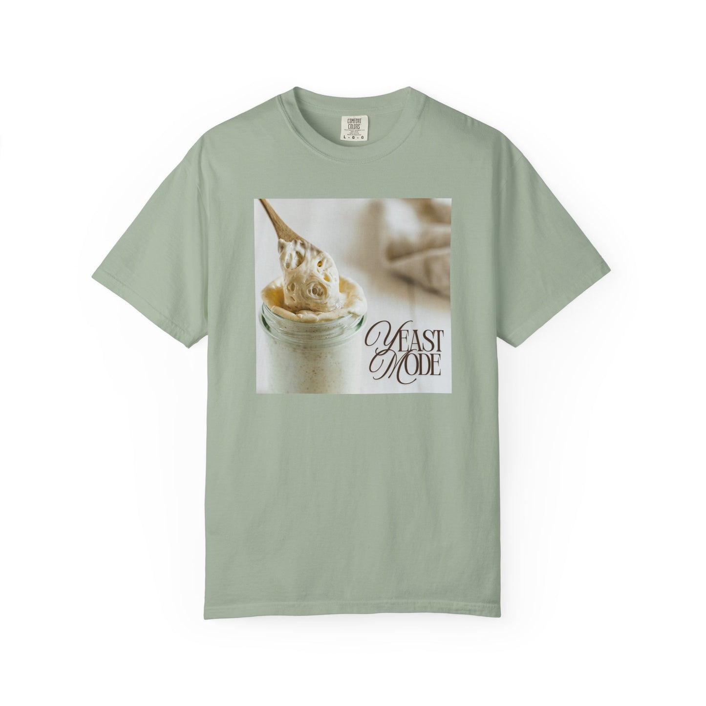 Yeast Mode – Sourdough Starter T-Shirt