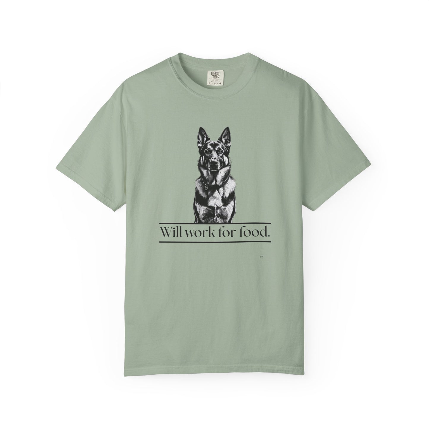 Will Work for Food – German Shepherd Dog T-Shirt | Funny Loyal Dog Graphic Tee