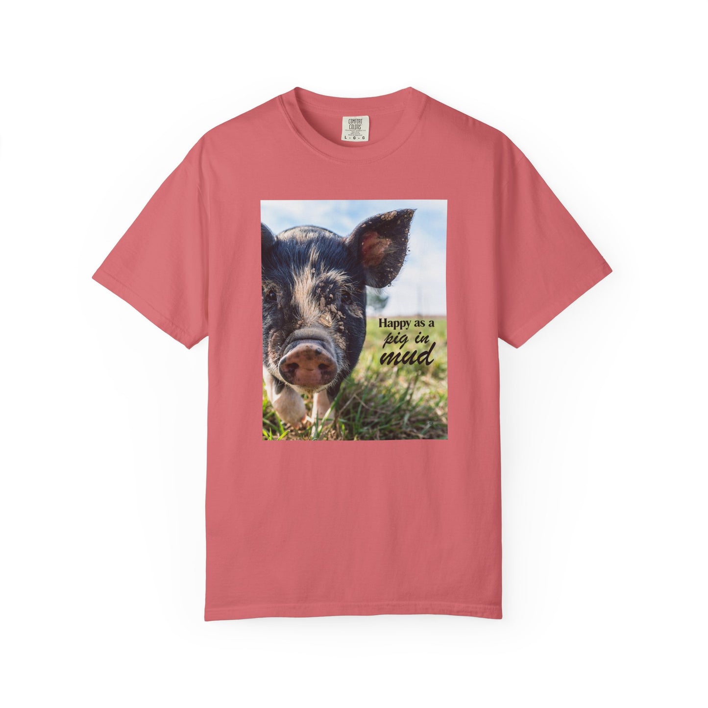 Happy as a Pig in Mud Tee – Funny Farm Shirt, Homestead Humor Top