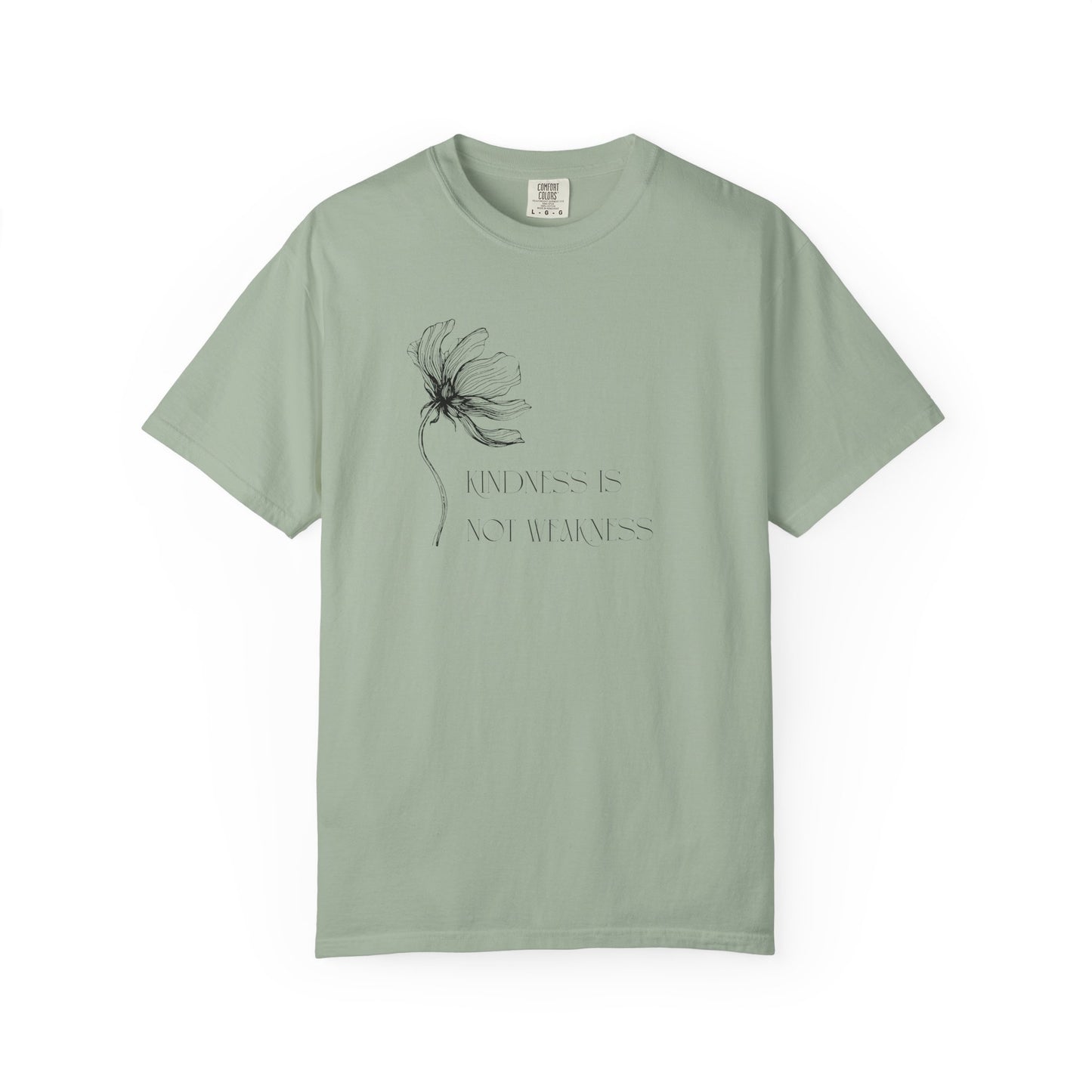 Kindness Is Not Weakness – Wildflower