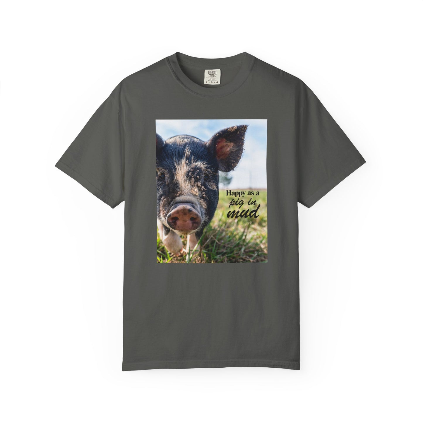 Happy as a Pig in Mud Tee – Funny Farm Shirt, Homestead Humor Top