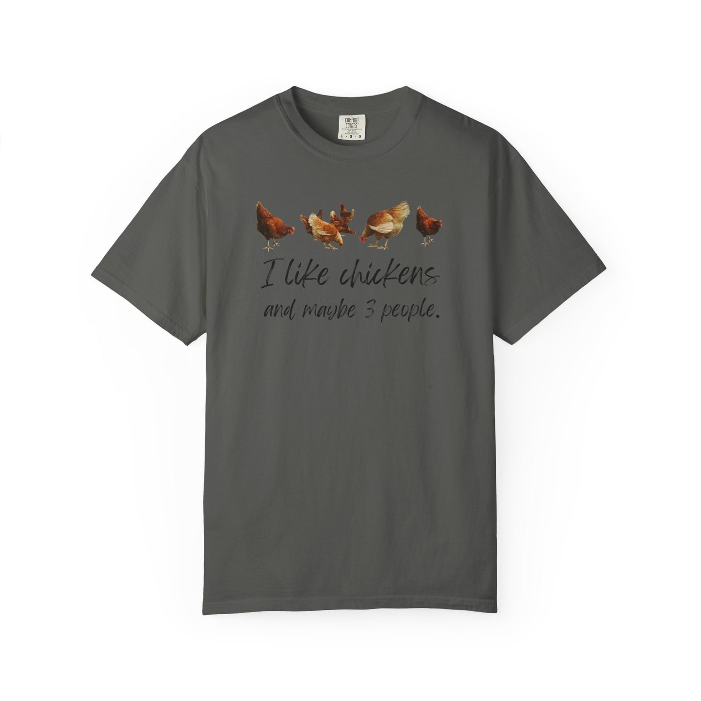 I Like Chickens and Maybe 3 People – Funny Farm Lover Graphic T-Shirt, Quirky Farm Life Tee, Chicken Love Top