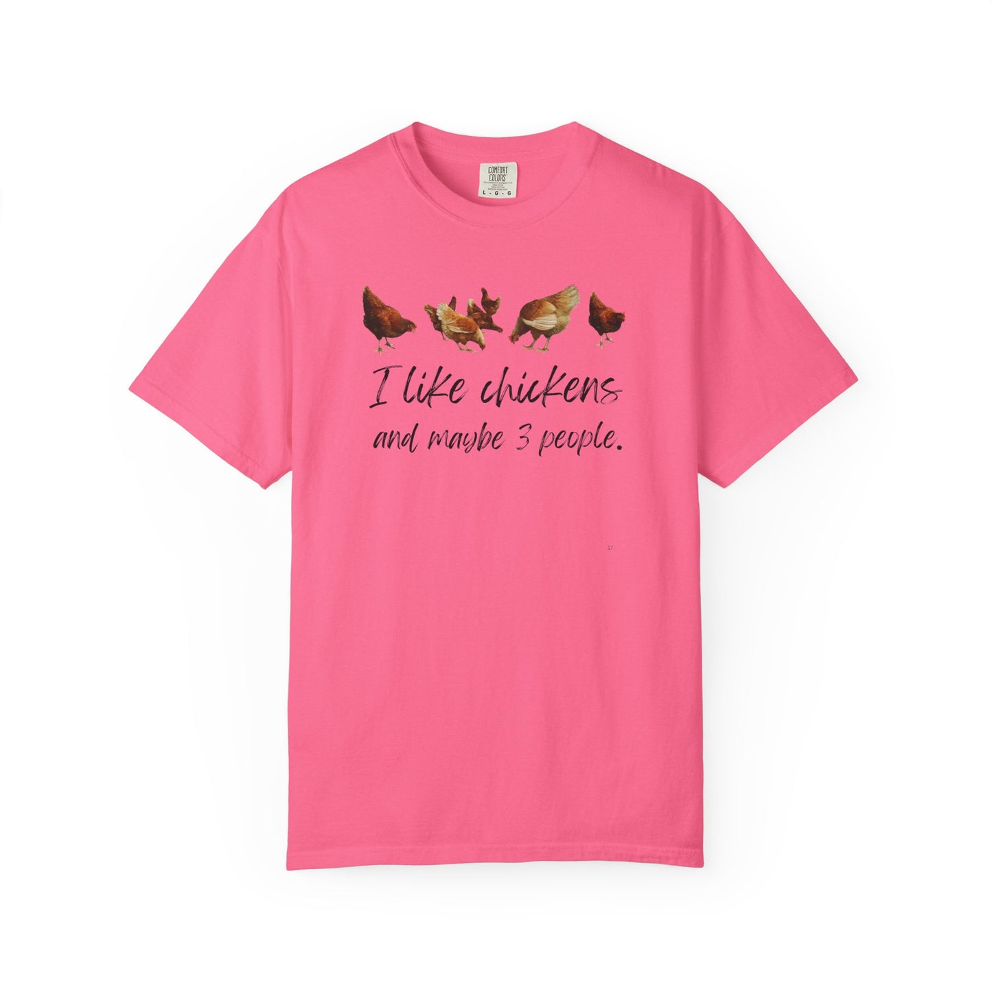 I Like Chickens and Maybe 3 People – Funny Farm Lover Graphic T-Shirt, Quirky Farm Life Tee, Chicken Love Top