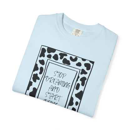 Stop Dreaming and Start Doing - Cow Print Frame