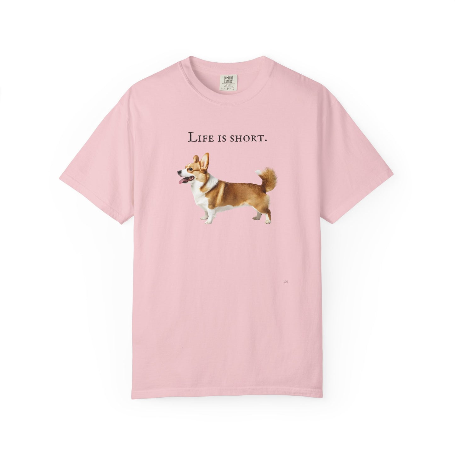 Life Is Short – Welsh Corgi Herding Dog Side-Profile Graphic T-Shirt, Corgi Lover Tee, Corgi Top