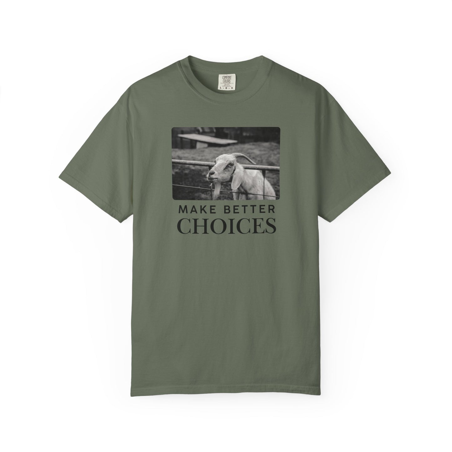 Make Better Choices Goat Tee – Funny Farm Shirt, Goat in Fence Graphic Top