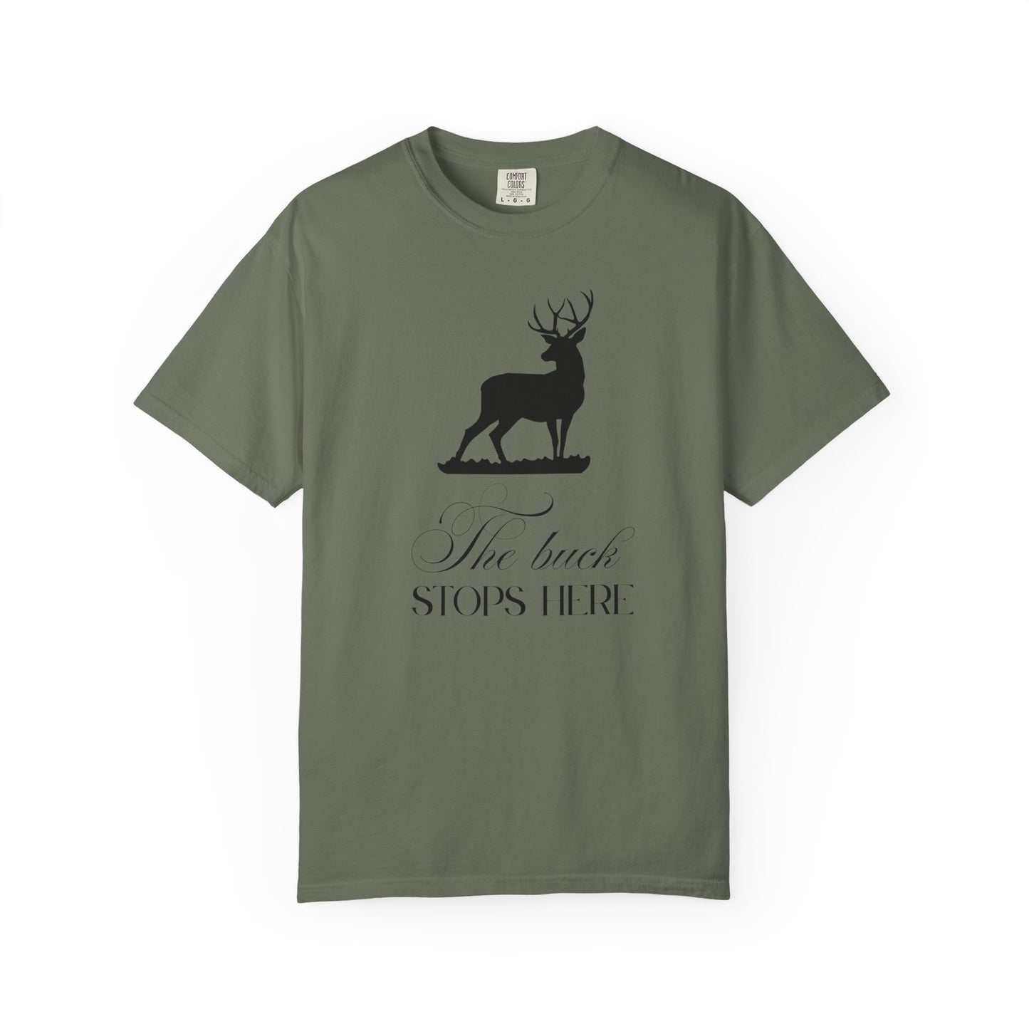The Buck Stops Here - Hunting T-Shirt