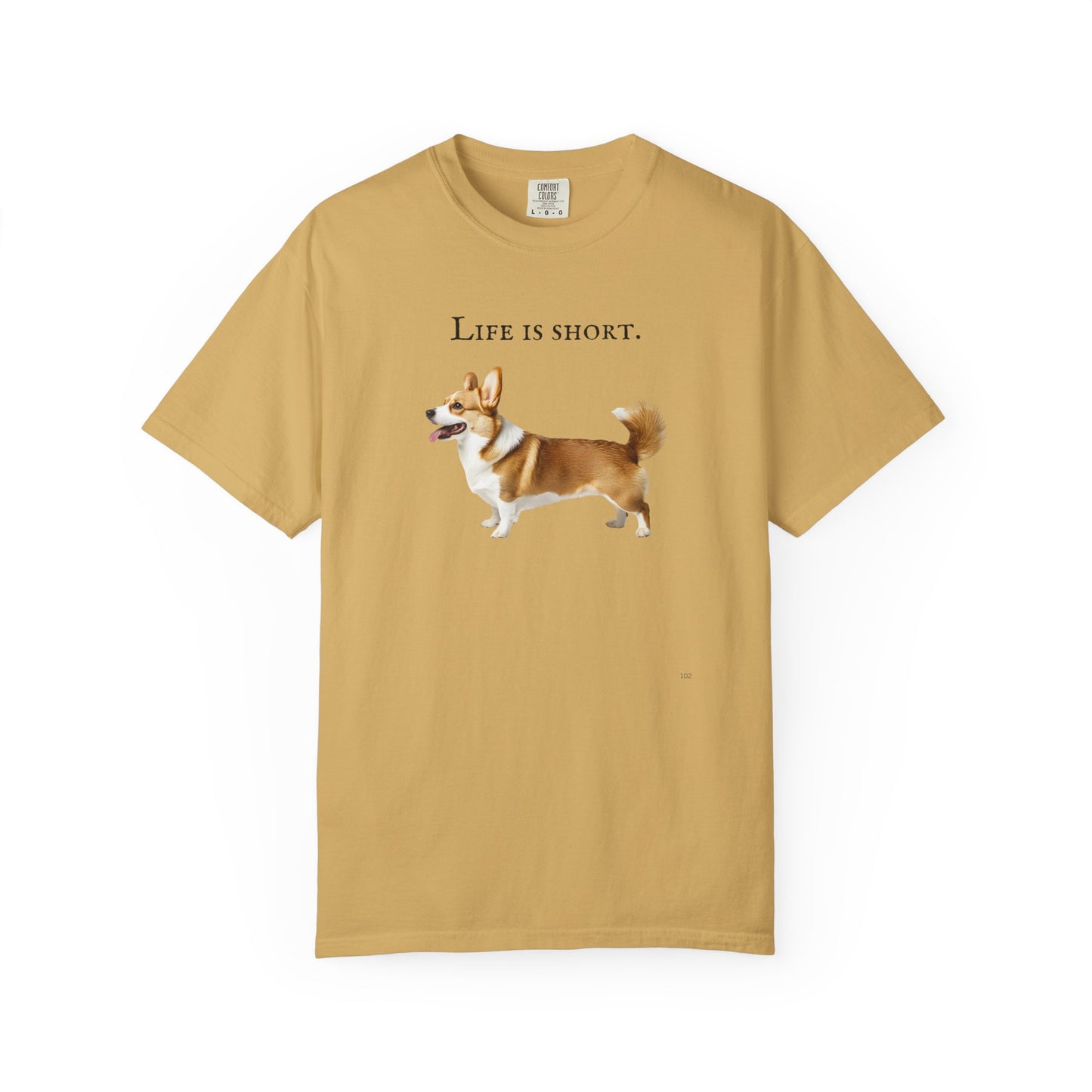 Life Is Short – Welsh Corgi Herding Dog Side-Profile Graphic T-Shirt, Corgi Lover Tee, Corgi Top
