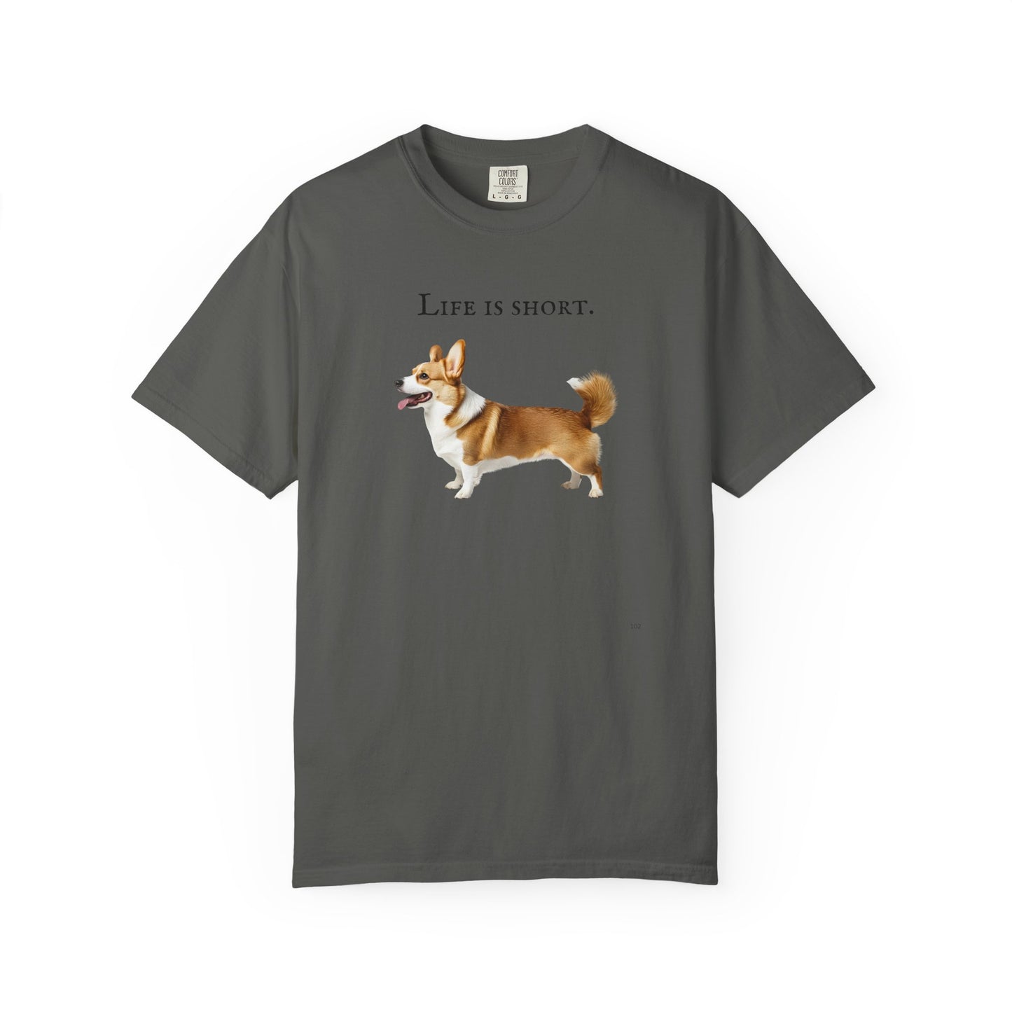 Life Is Short – Welsh Corgi Herding Dog Side-Profile Graphic T-Shirt, Corgi Lover Tee, Corgi Top