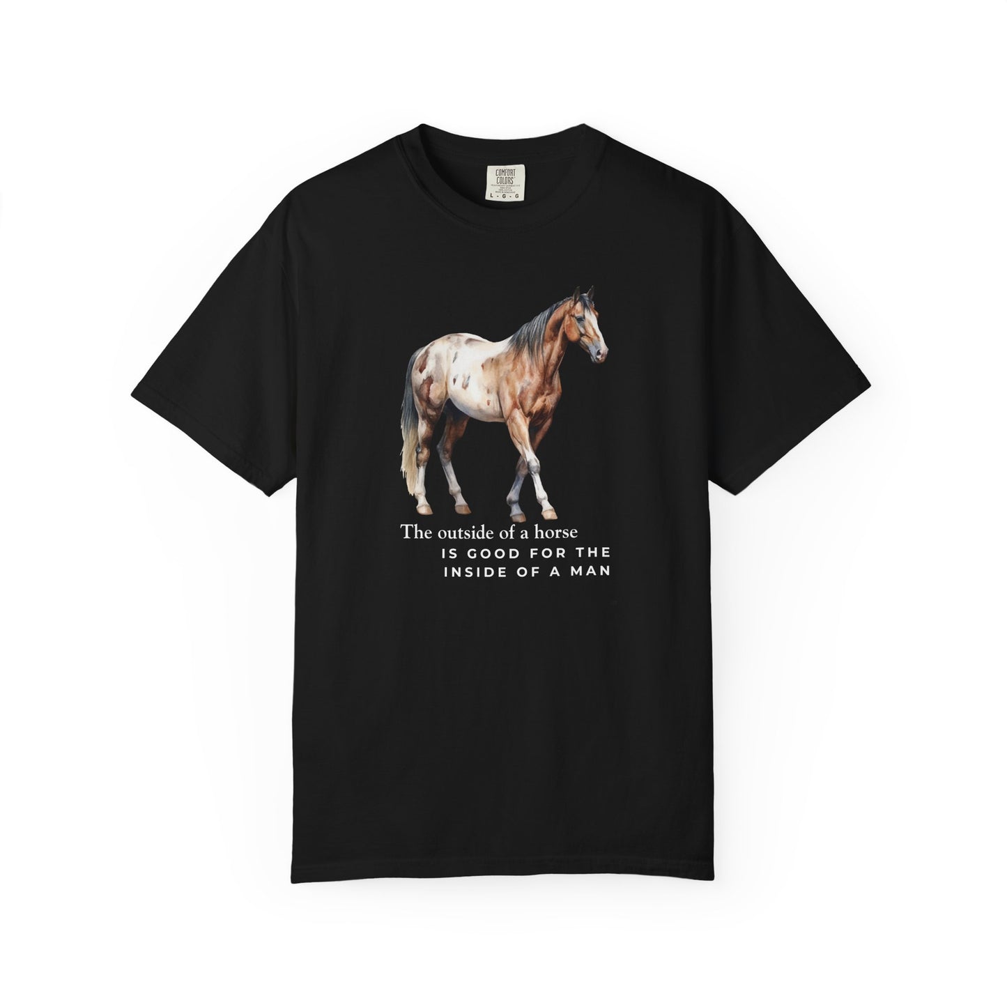 The Outside of a Horse Is Good for the Inside of a Man – Handsome Horse Graphic T-Shirt, Masculine Horse Tee, Horse Lover Shirt