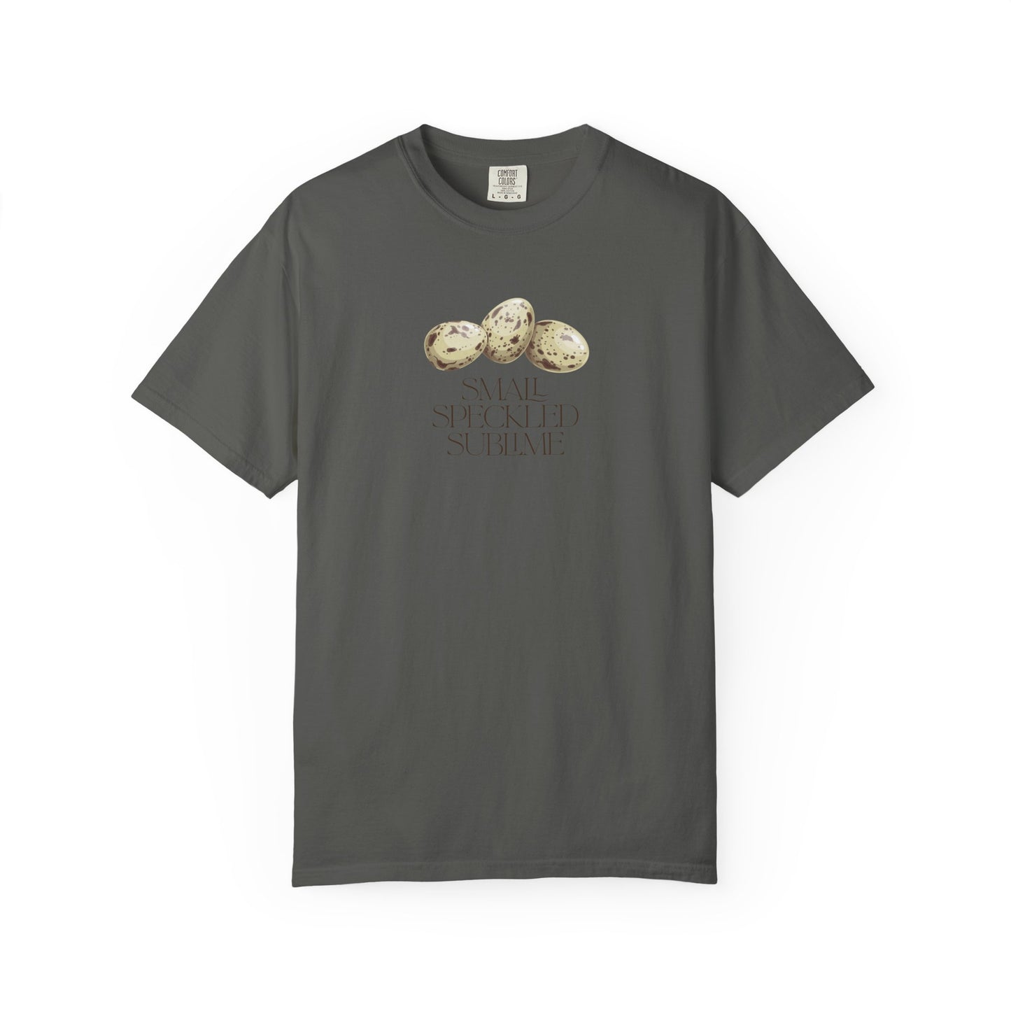 Small Speckled Sublime – Quail Eggs T-Shirt:
