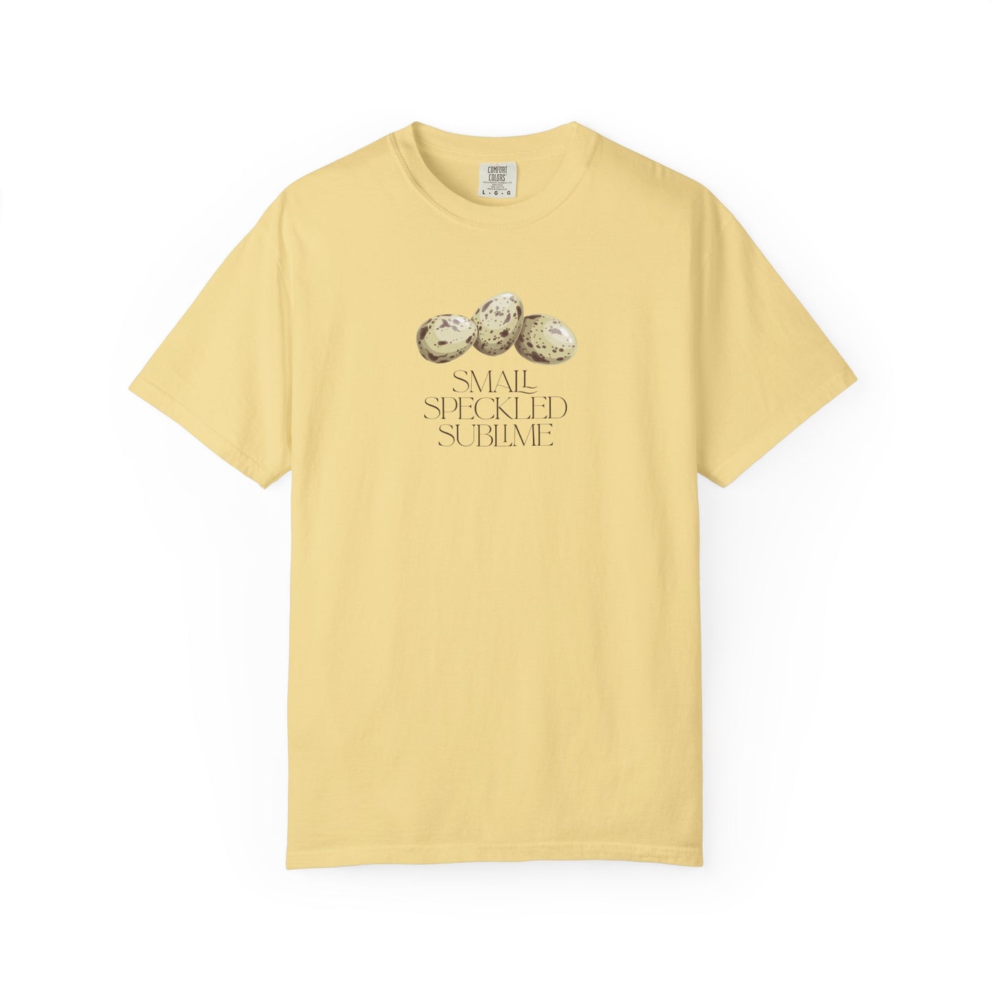 Small Speckled Sublime – Quail Eggs T-Shirt: