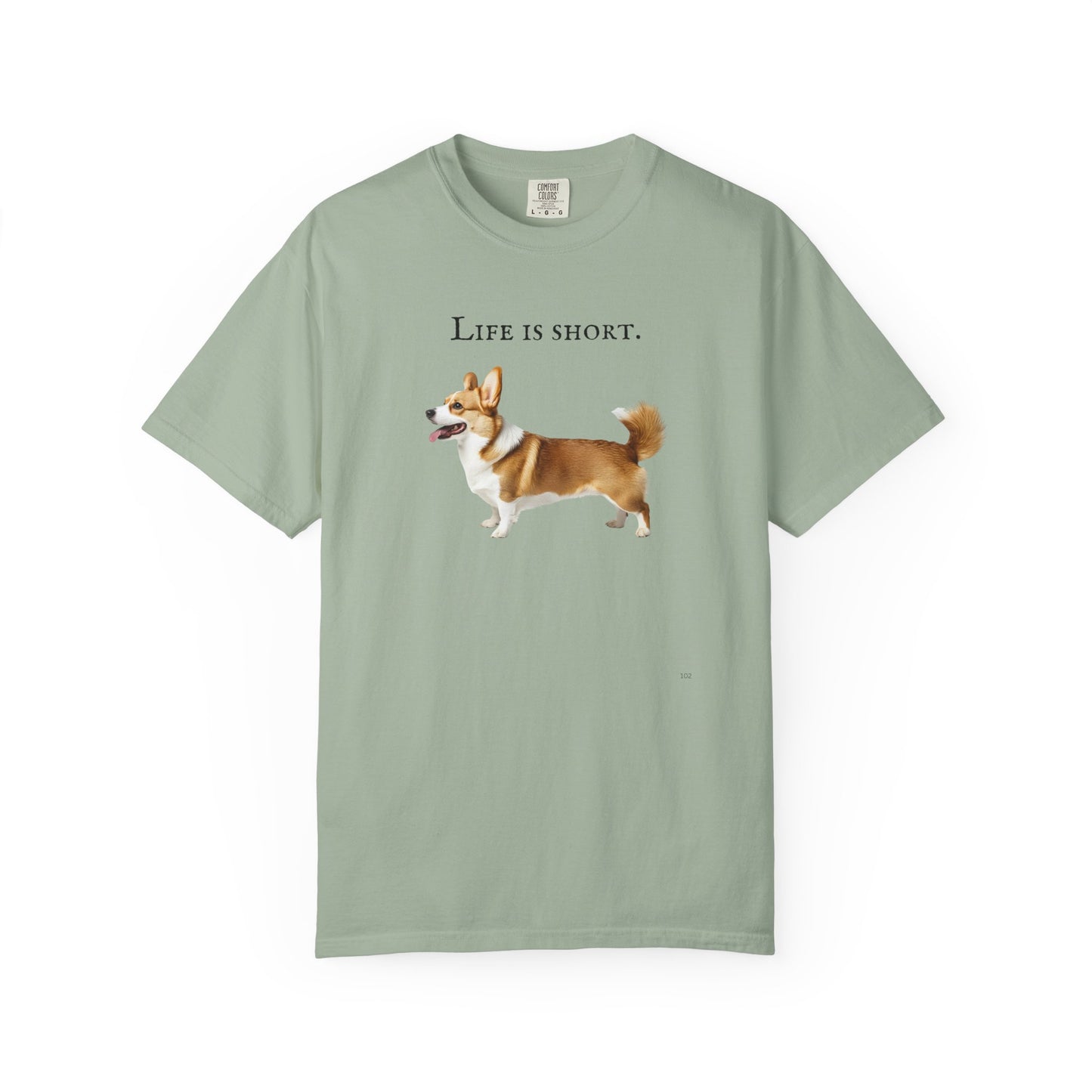 Life Is Short – Welsh Corgi Herding Dog Side-Profile Graphic T-Shirt, Corgi Lover Tee, Corgi Top