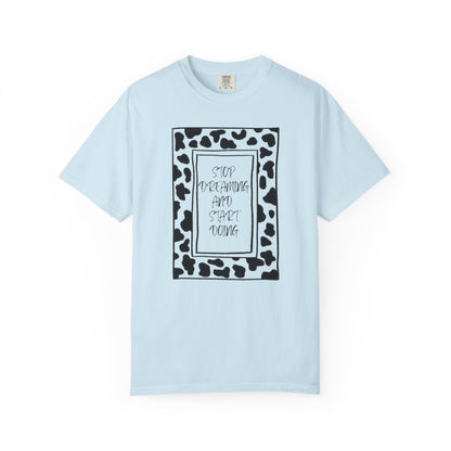 Stop Dreaming and Start Doing - Cow Print Frame